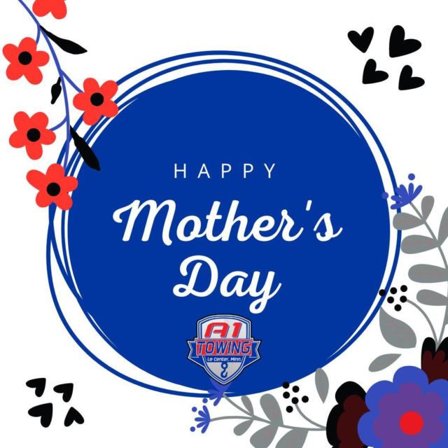 To all the mothers who keep us moving, Happy Mother's Day! Remember, we're just a call away if you need a tow. 🌸🚗
